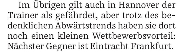 Quelle: Süddeutsche Zeitung vom heutigen Montag, Kommentar zum Abstiegskampf, Titel: "In der Druckkammer"